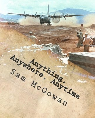 Sam McGowan - Anything, Anywhere, Anytime, Häftad