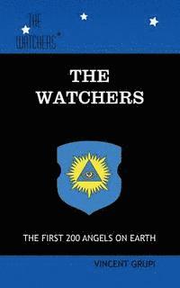 The Watchers: The First 200 Angels on Earth 1