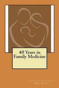 bokomslag 40 Years in Family Medicine