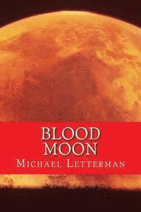Michael Letterman - Blood Moon, Häftad