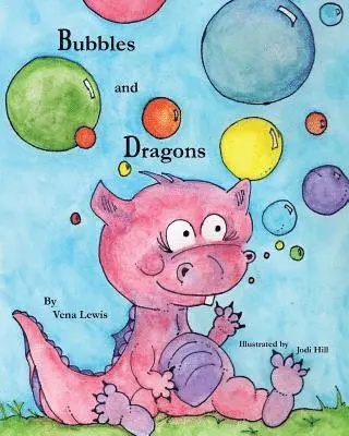 Vena S. Lewis - Bubbles and Dragons, Häftad. Tillgänglighet: Lägg i varukorg