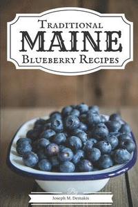 bokomslag Traditional Maine Blueberry Recipes