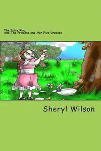 bokomslag The Fairy Ring And The Princess and Her Five Dresses: Bedtime Kids Stories of All Ages (Illustrated)