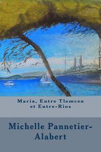 bokomslag Maria, Entre Tlemcen Et Entre-Rios