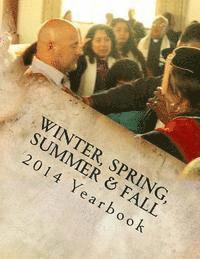 bokomslag 2014 Yearbook Winter, Spring, Summer & Fall: Saints Of Value MTC