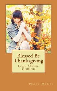 bokomslag Blessed Be Thanksgiving: Angel Tweet Series