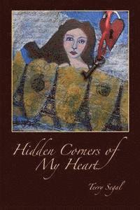 Terry Segal - Hidden Corners of My Heart, Häftad. Tillgänglighet: Lägg i varukorg