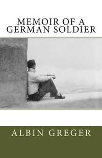 bokomslag Memoir of a German Soldier