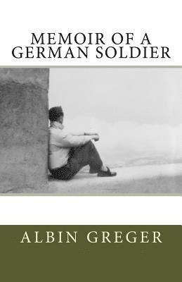 bokomslag Memoir of a German Soldier