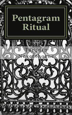 Pentagram Ritual: The Essential Skills of Magick 1