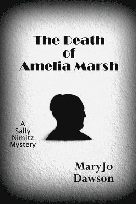 The Death of Amelia Marsh 1