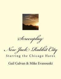 bokomslag Screenplay: New Jack Rabbit City