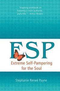 bokomslag E.S.P.: Extreme Self-Pampering for the Soul