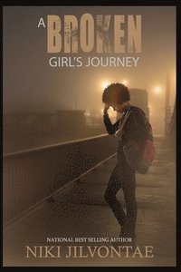 bokomslag A Broken Girl's Journey