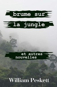 bokomslag Brume sur la Jungle