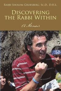 bokomslag Discovering the Rabbi Within: A Memoir