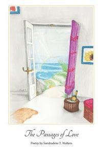 Sandradene T. Walters - The Passages of Love, Häftad