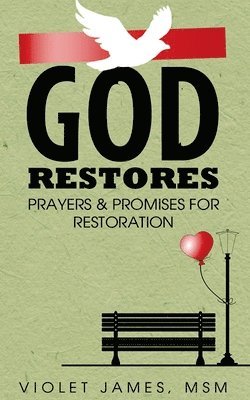 bokomslag God Restores