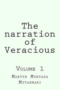 bokomslag The narration of Veracious Vol 1