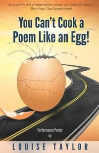 bokomslag You Can't Cook a Poem Like an Egg!