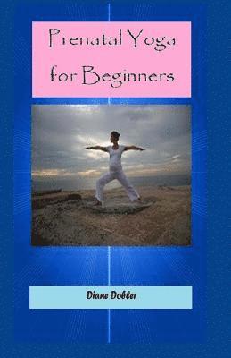 bokomslag Prenatal Yoga for Beginners