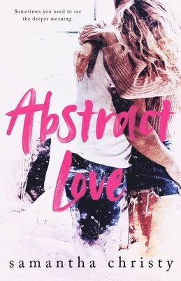 Samantha Christy - Abstract Love, Häftad
