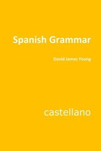 bokomslag Spanish Grammar