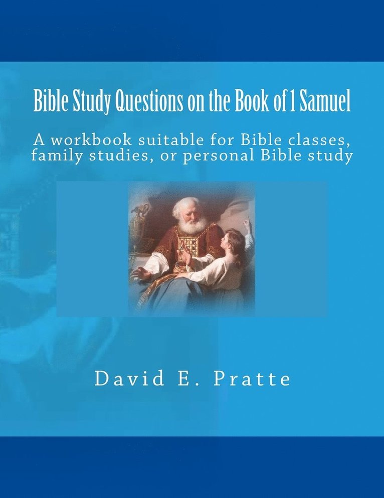 Bible Study Questions on the Book of 1 Samuel 1