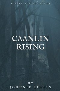 bokomslag Caanlin Rising