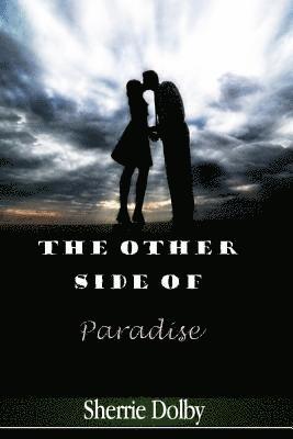 The Other Side of Paradise 1