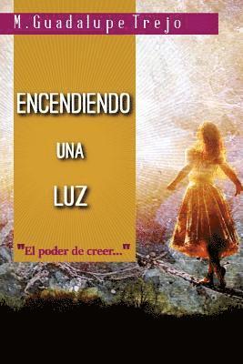 Guadalupe Trejo - Encendiendo una luz, Häftad