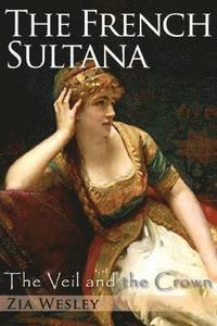 bokomslag French Sultana