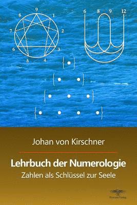 bokomslag Lehrbuch der Numerologie: Zahlen als Schlüssel zur Seele