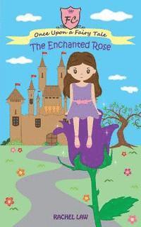 The Enchanted Rose 1