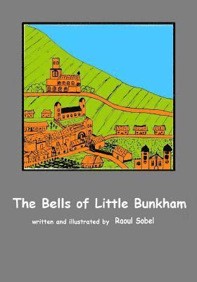 The Bells of Little Bunkham 1