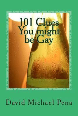 bokomslag 101 Clues You might be Gay