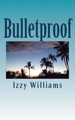 Bulletproof 1