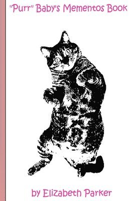 Elizabeth Parker - Purr Baby's Mementos Book (Pink), Häftad
