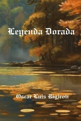 bokomslag Leyenda Dorada