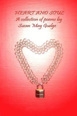 Susan May Gudge - Heart and Soul, Häftad