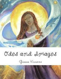 bokomslag Odes and Images: A pictorial journey of mind and spirit