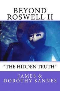 bokomslag Beyond Roswell: 'The Hidden Truth'