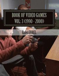 bokomslag Book of Video Games: 1990 - 2000