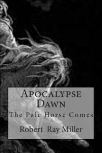 bokomslag Apocalypse Dawn: The Pale Horse Comes