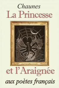 bokomslag La Princesse et l'Araignée