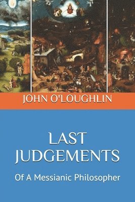 John O'Loughlin - Last Judgements, Häftad. Tillgänglighet: Lägg i varukorg