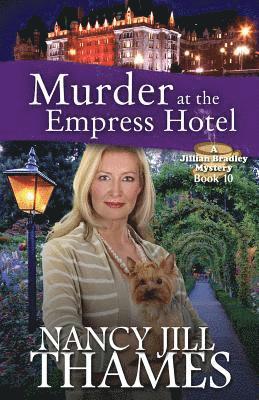 bokomslag Murder at the Empress Hotel: A Jillian Bradley Mystery