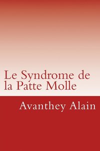 bokomslag Le Syndrome de la Patte Molle