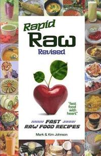 bokomslag Rapid Raw Revised: Fast Raw Food Recipes