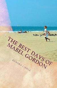 bokomslag The Best Days Of Mabel Gordon